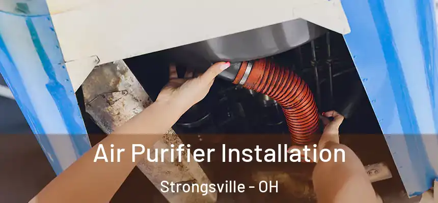  Air Purifier Installation Strongsville - OH